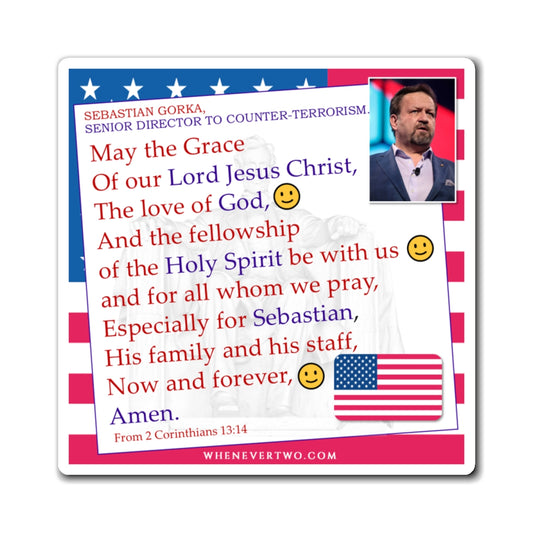 Sebastian Gorka - Executive Cabinet Senior Director to Counter-Terrorism - The Benediction Blessing Magnet - 4'' - [94]