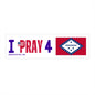 Arkansas - I Pray - Bumper Sticker - Regular