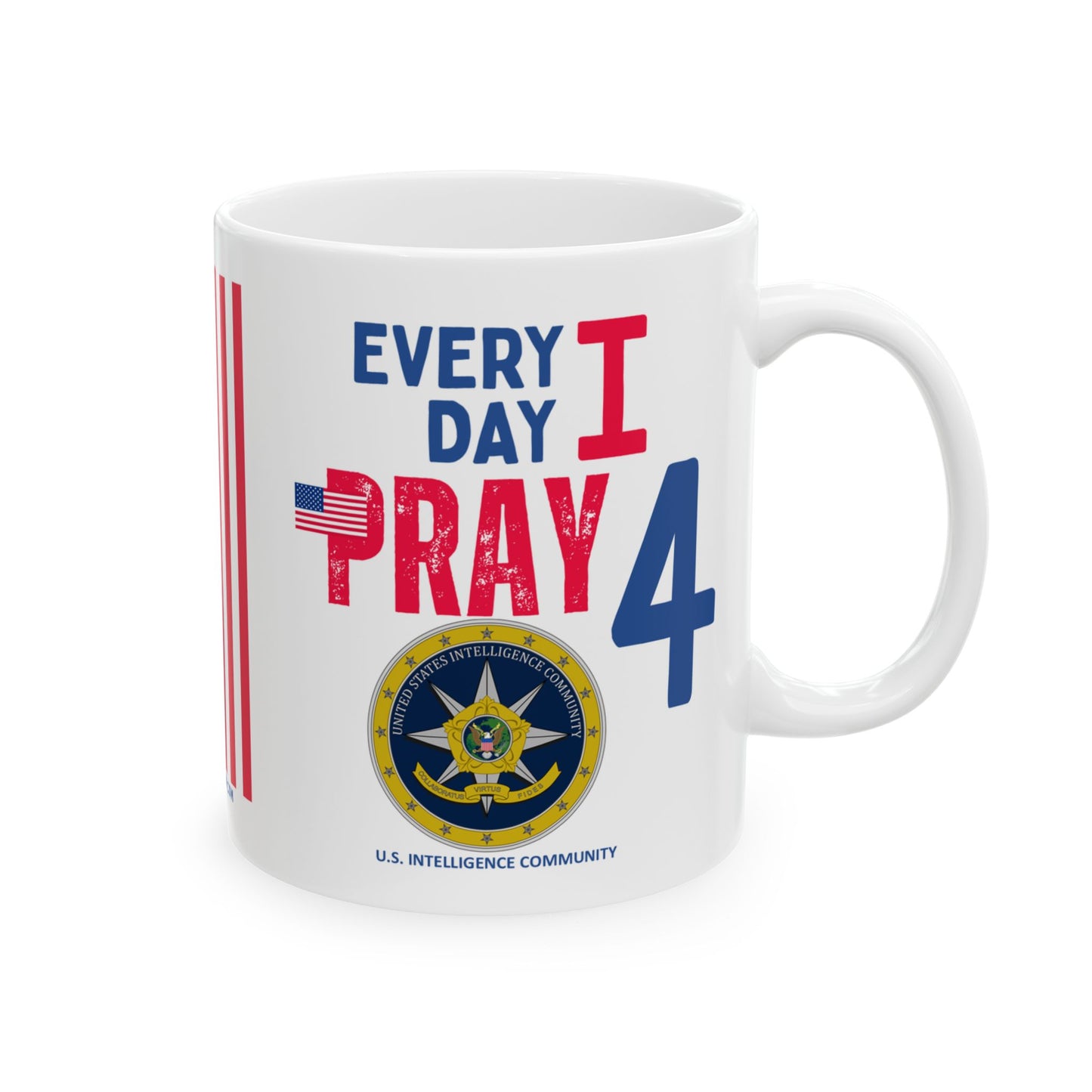 U.S. Intelligence Community - Major Agencies - I Pray - Mug - 11 oz