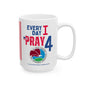 U.S. Drug Enforcement Administration - Major Agencies - I Pray - Mug - 15 oz