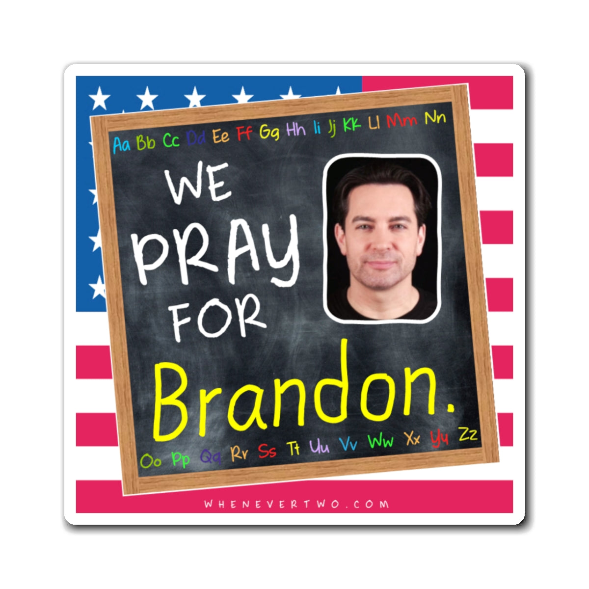 Brandon Straka - We The People - The Blackboard Magnet - 3'' - [326]