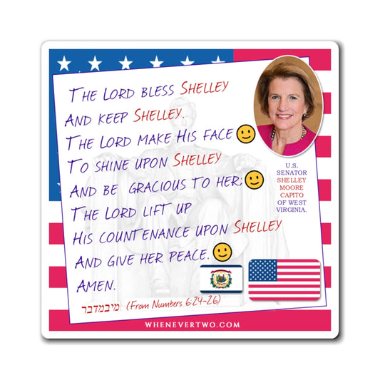 Shelley Moore Capito - Legislative Senator West Virginia - The Aaronic Blessing Magnet - 4'' - [218]