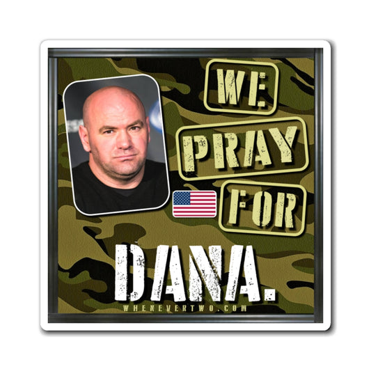 Dana White - We The People - The Man Cave Magnet - 3'' - [23]