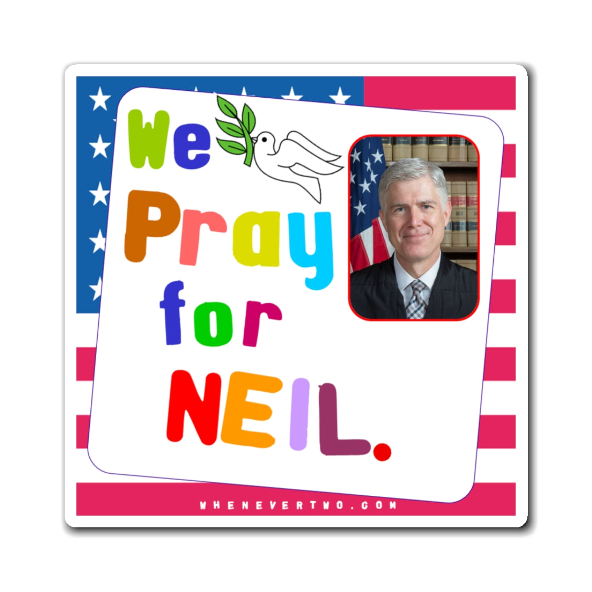 Neil M. Gorsuch - Judiciary Supreme Court Associate Justice - Noah's Rainbow Magnet - 3'' - [139]