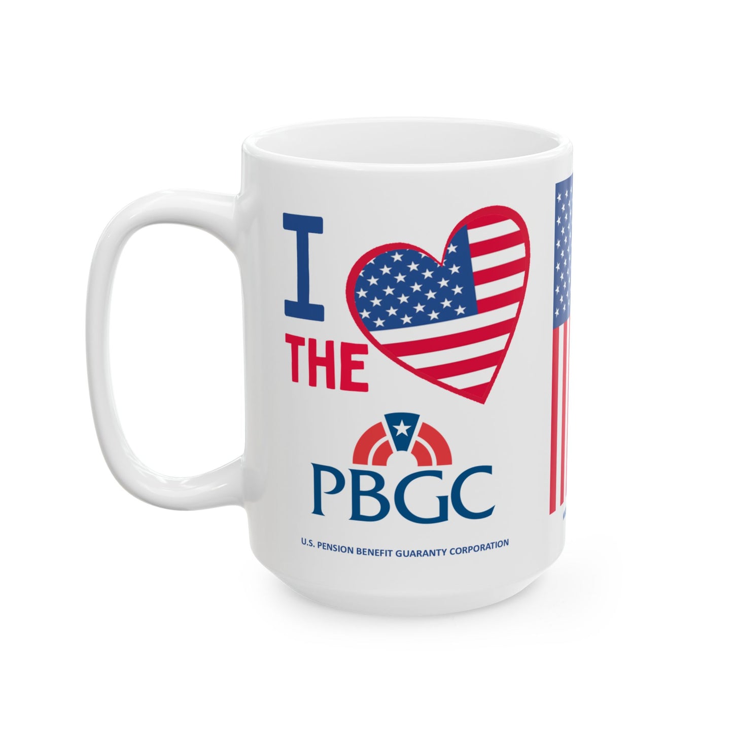 U.S. Pension Benefit Guaranty Corporation - Major Agencies - I Love -  Mug - 15 oz