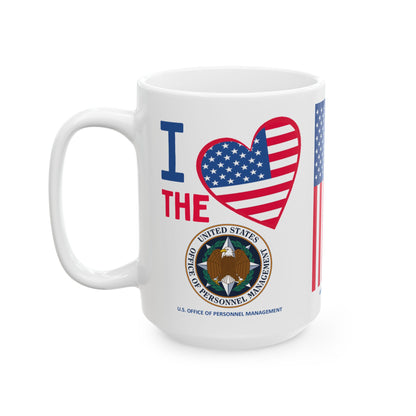 U.S. Office of Personnel Management - Major Agencies - I Love - Mug - 15 oz