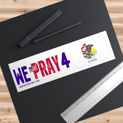 Illinois - We Pray - Bumper Sticker - Regular