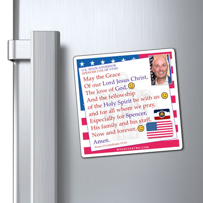 Spencer Cox - State Executive Governor Utah - The Benediction Blessing Magnet - 4'' - [296]