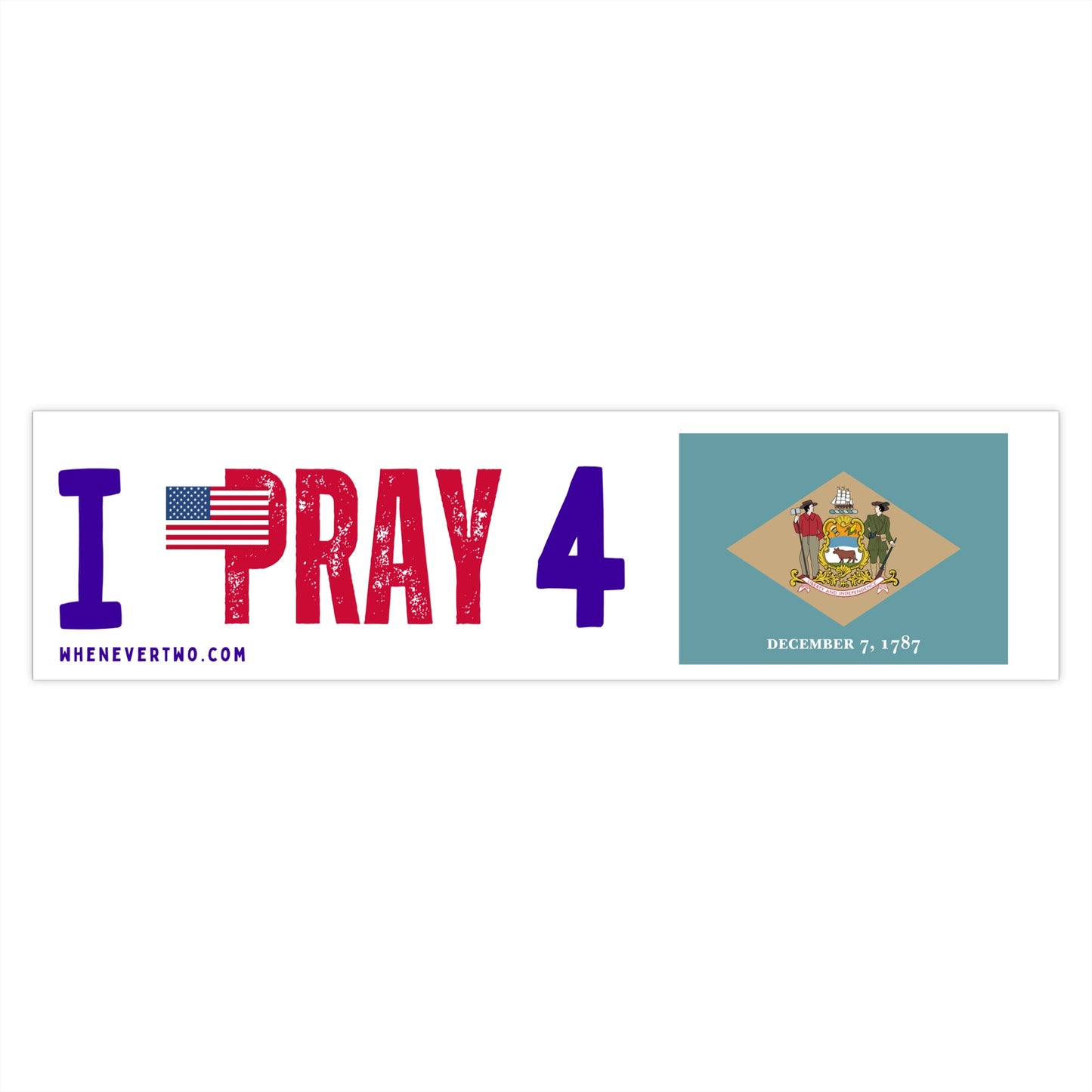 Delaware - I Pray - Bumper Sticker - Large