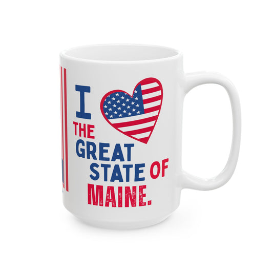 Maine - I Love -  Mug - 15 oz