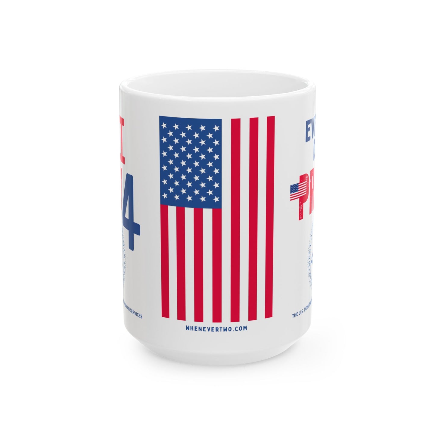 Health and Human Services - Cabinet - Every Day -  Mug - 15 oz
