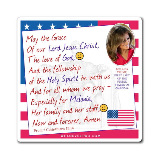 Melania Trump - Executive White House First lady - The Benediction Blessing Magnet - 4'' - [210]