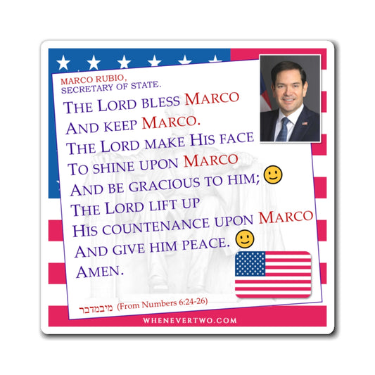 Marco Rubio - Executive Cabinet Secretary of State - The Aaronic Blessing Magnet - 4'' - [116]