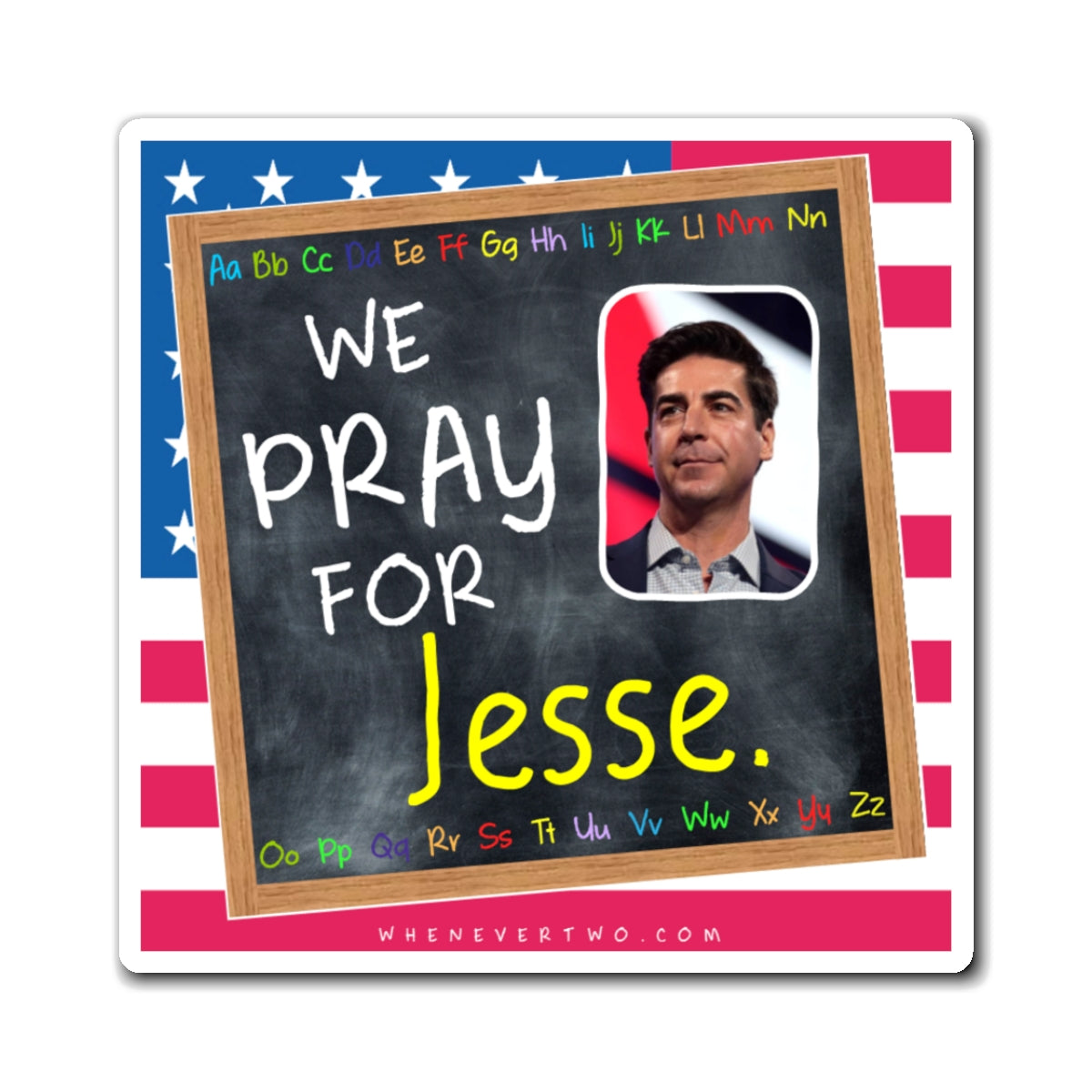 Jesse Watters - We The People - The Blackboard Magnet - 3'' - [49]