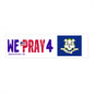 Connecticut - We Pray - Bumper Sticker - Regular