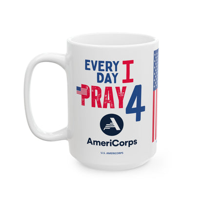 U.S. AmeriCorps - Major Agencies - I Pray -  Mug - 15 oz