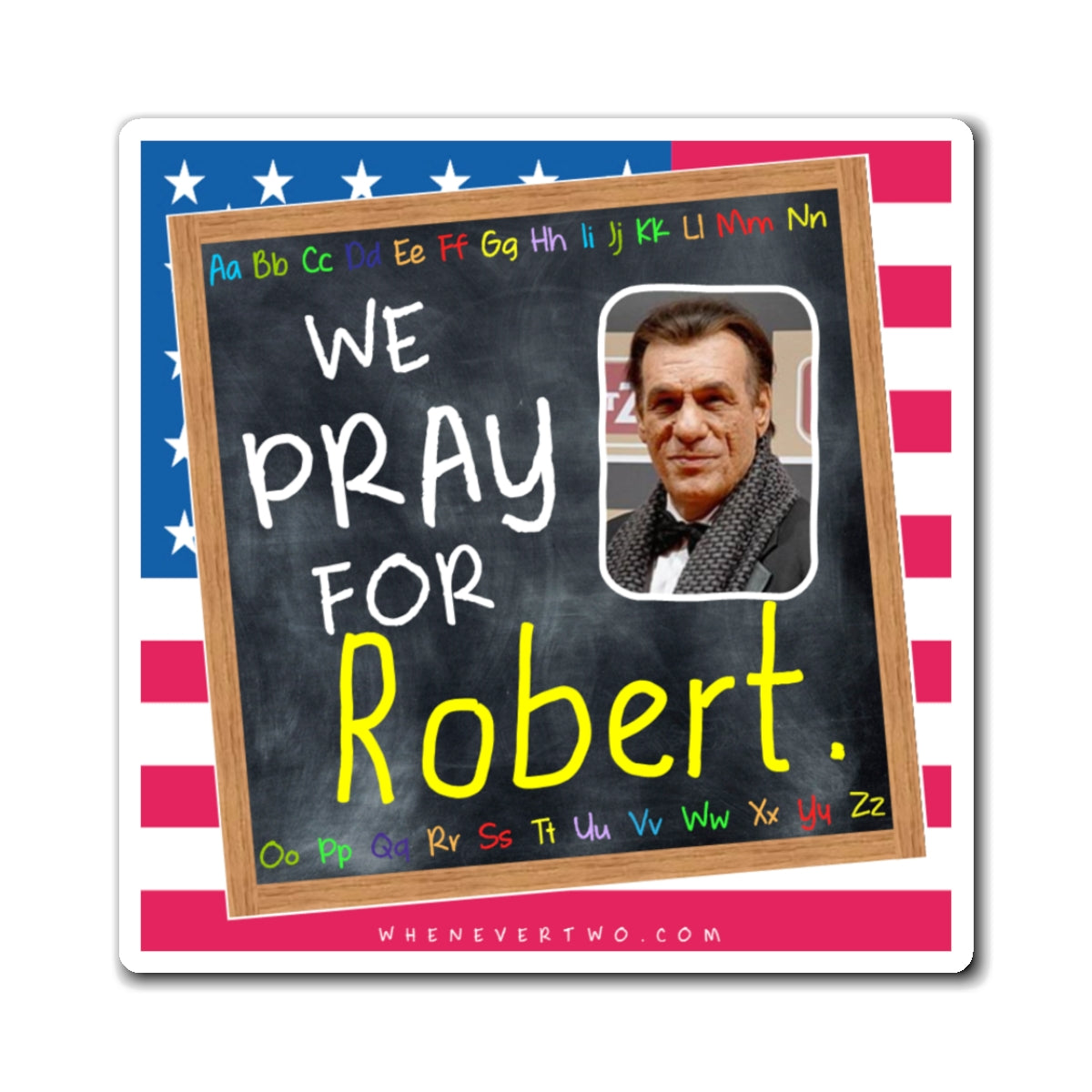 Robert Davi - We The People - The Blackboard Magnet - 3'' - [87]