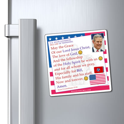 Bill Lee - State Executive Governor Tennessee - The Benediction Blessing Magnet - 4'' - [294]