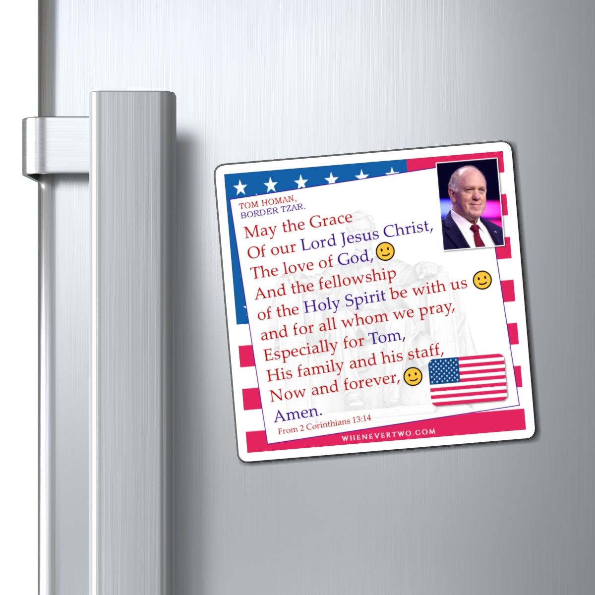 Tom Homan - Executive Cabinet Border Tzar - The Benediction Blessing Magnet - 4'' - [113]