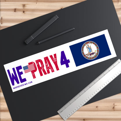 Virginia - We Pray - Bumper Sticker - Large