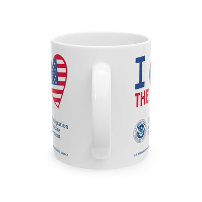 U.S. Immigration and Customs Enforcement Agency - Major Agencies - I Love - Mug - 11 oz
