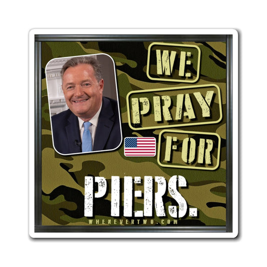 Piers Morgan - We The People - The Man Cave Magnet - 3'' - [83]