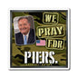 Piers Morgan - We The People - The Man Cave Magnet - 3'' - [83]