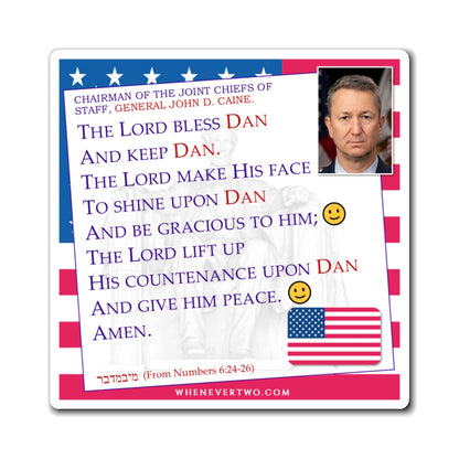 General John D. Caine – Executive – Chairman Joint Chiefs of Staff The Aaronic Blessing Magnet - 4’’ -[328]