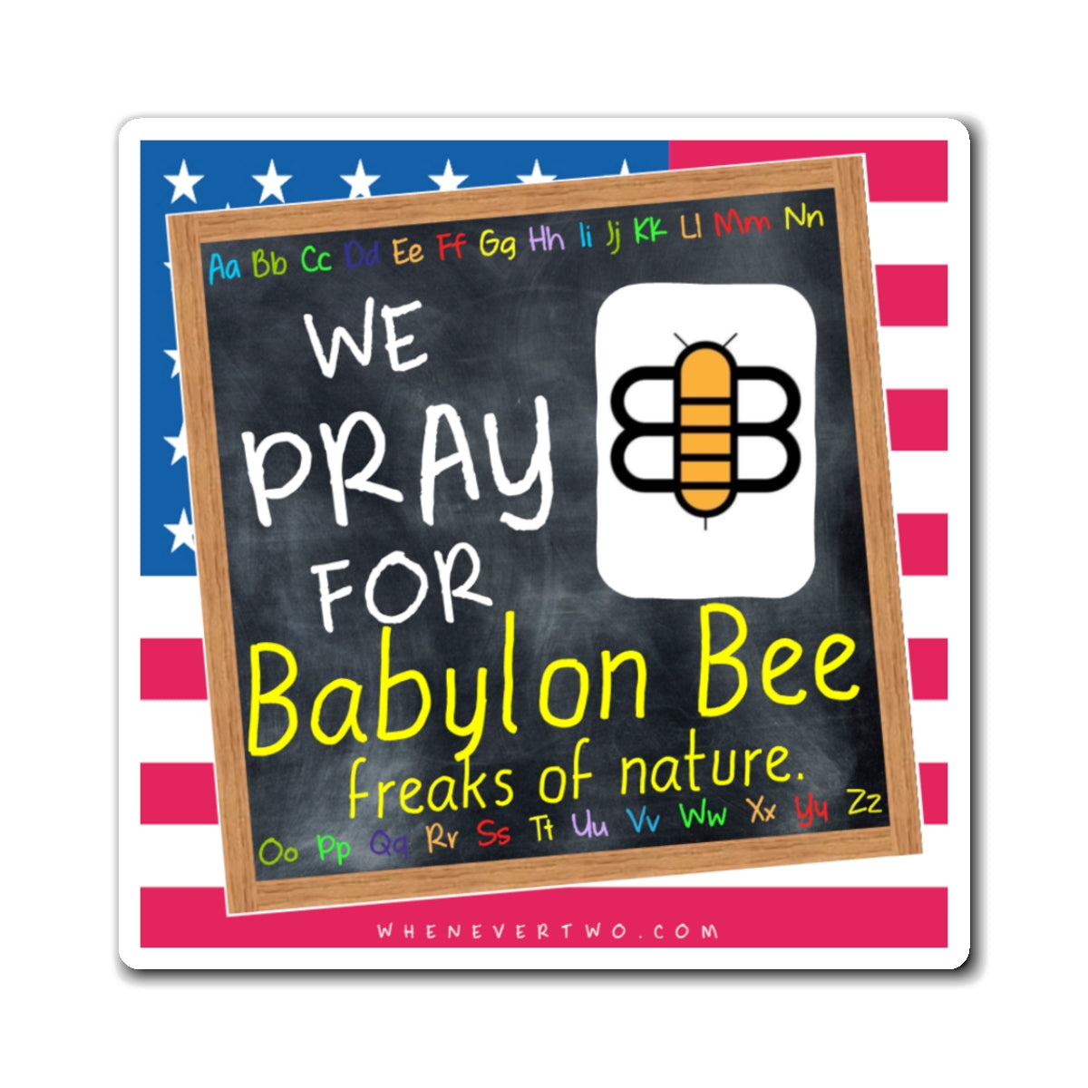 Babylon Bee - We The People - The Blackboard Magnet - 3'' - [208]