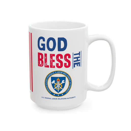 U.S. Federal Labor Relations Authority - Major Agencies - God Bless -  Mug - 15 oz