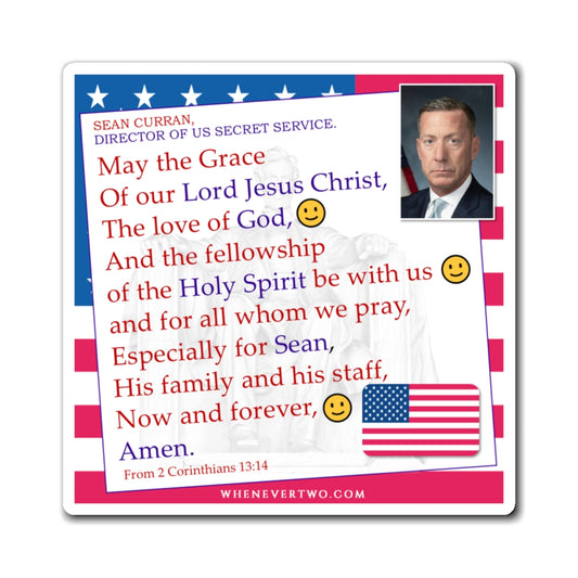 Sean Curran - Executive Cabinet Director of US Secret Service - The Benediction Blessing Magnet - 4'' - [168]