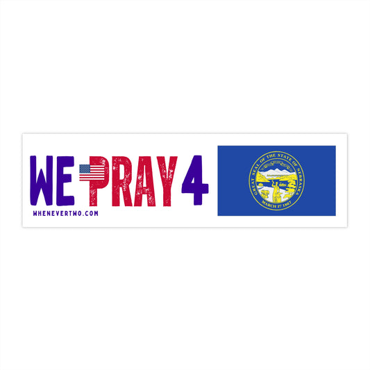 Nebraska - We Pray - Bumper Sticker - Regular