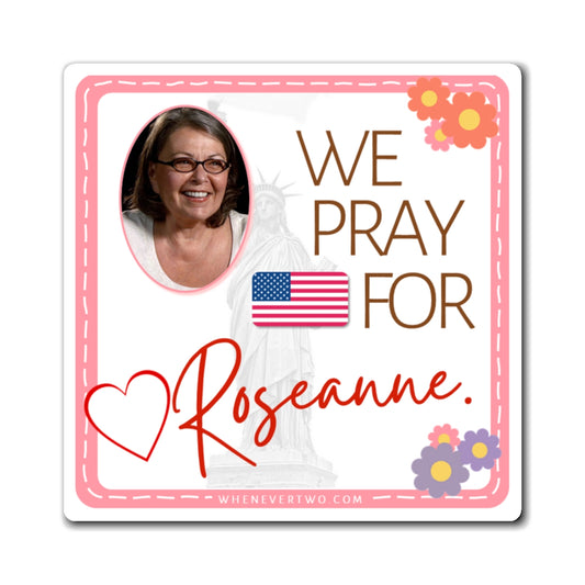 Roseanne Barr - We The People - The Girl Cave Magnet - 3'' - [88]