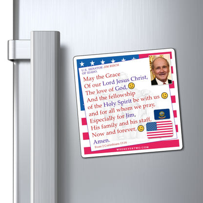 Jim Risch - Legislative Senator Idaho - The Benediction Blessing Magnet - 4'' - [253]