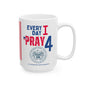 U.S. International Trade Commission - Major Agencies - I Pray - Mug - 15 oz