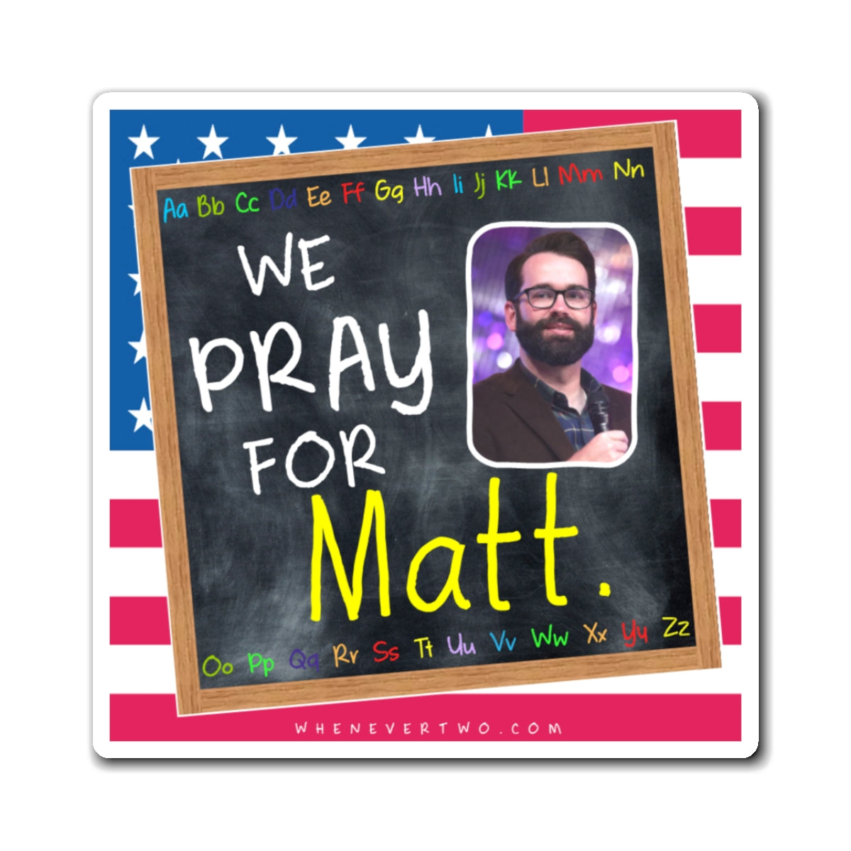 Matt Walsh - We The People - The Blackboard Magnet - 3'' - [73]
