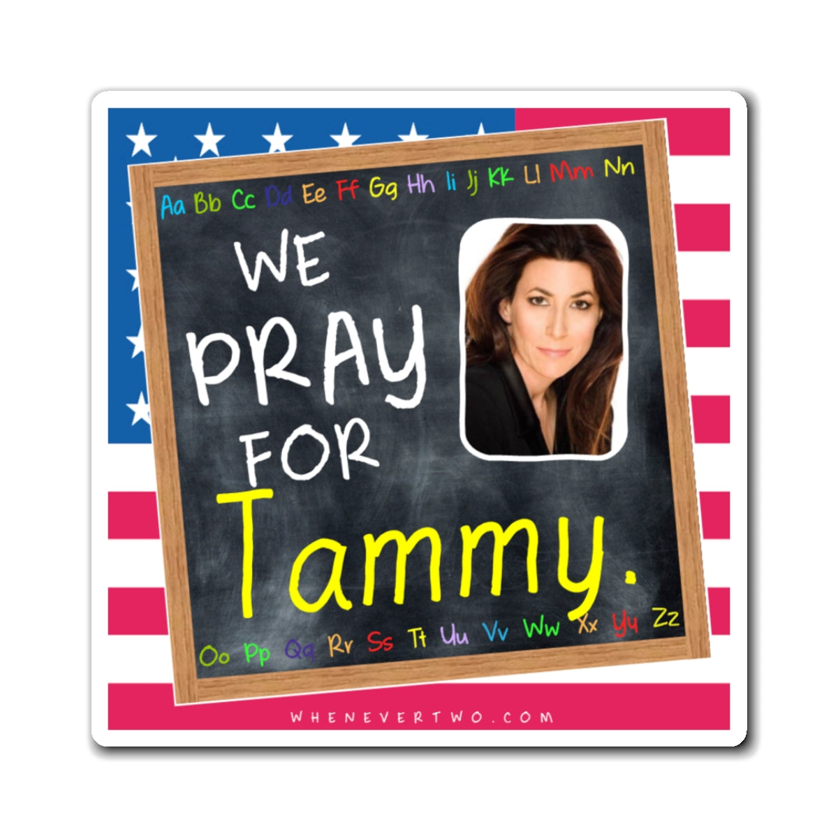 Tammy Bruce - We The People - The Blackboard Magnet - 3'' - [98]