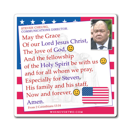 Steven Cheung - Executive White House Communications Director - The Benediction Blessing Magnet - 4'' - [272]