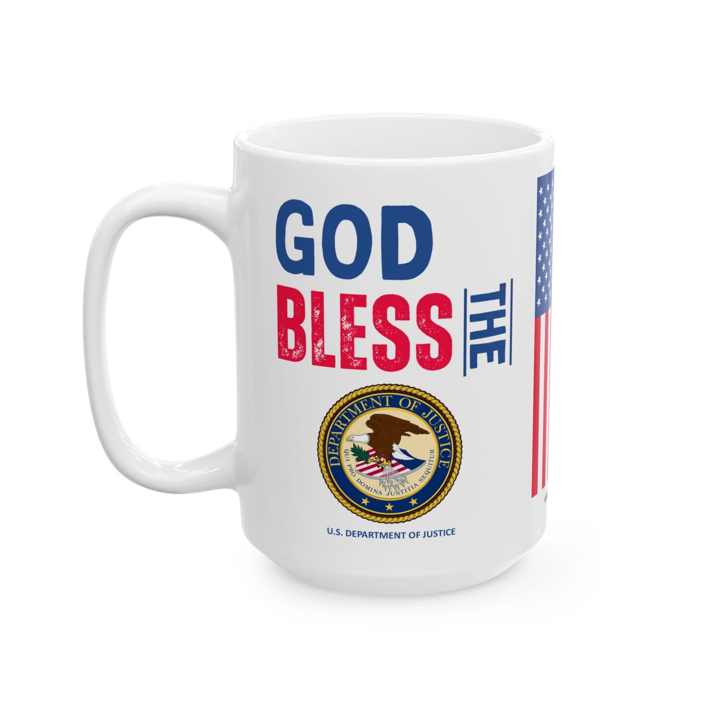 Justice - Cabinet - God Bless -  Mug - 15 oz