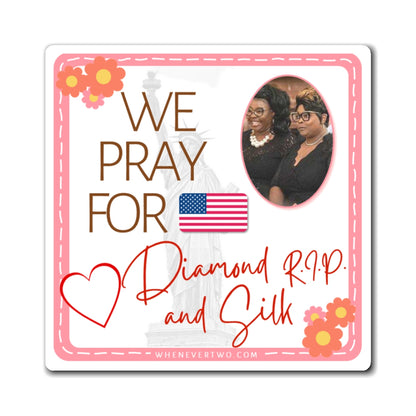 Diamond RIP and Silk  - We The People - The Girl Cave Magnet - 3'' - [30]