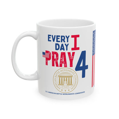 U.S. American Battle Monuments Commission - Major Agencies - I Pray -  Mug - 11 oz
