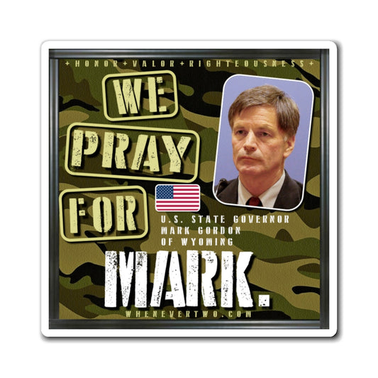 Mark Gordon - State Executive Governor Wyoming - The Man Cave Magnet - 3'' - [300]