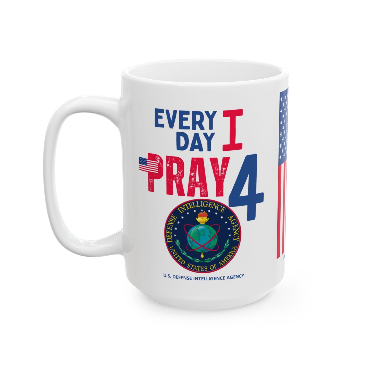 U.S. Defense Intelligence Agency - Major Agencies - I Pray - Mug - 15 oz