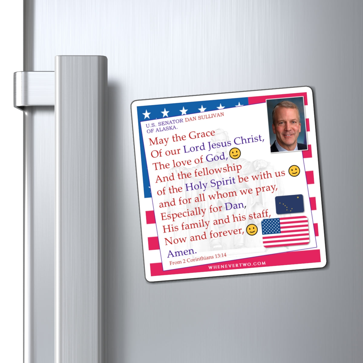 Dan Sullivan - Legislative Senator Alaska - The Benediction Blessing Magnet - 4'' - [259]
