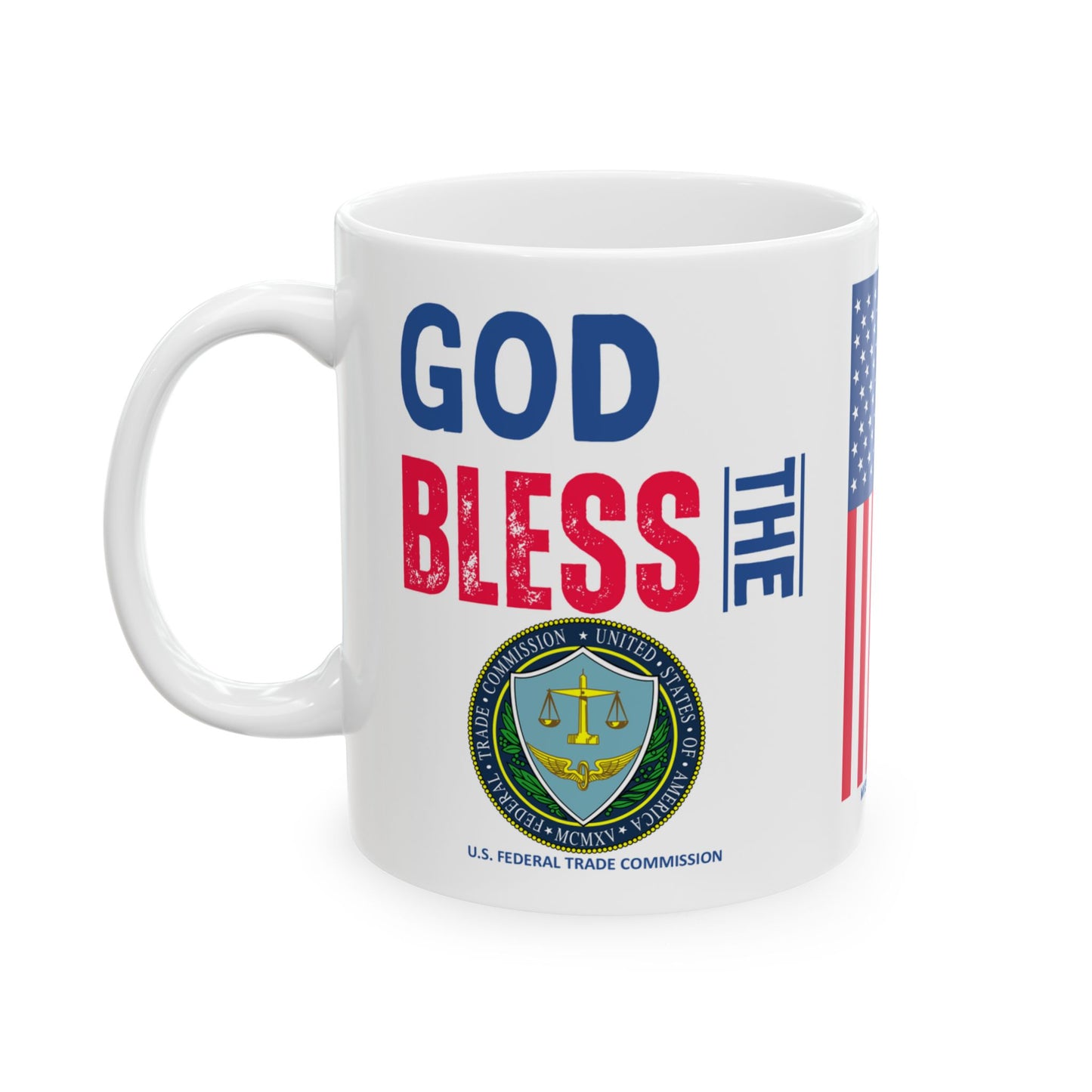 U.S. Federal Trade Commission - Major Agencies - God Bless -  Mug - 11 oz