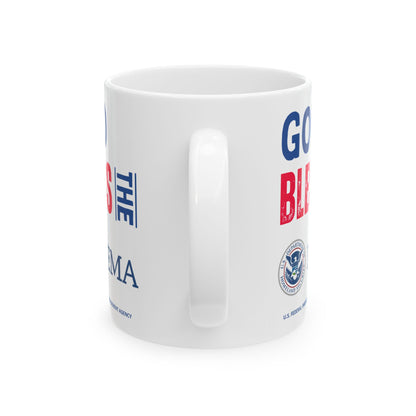 U.S. Federal Emergency Management Agency - Major Agencies - God Bless - Mug - 11 oz