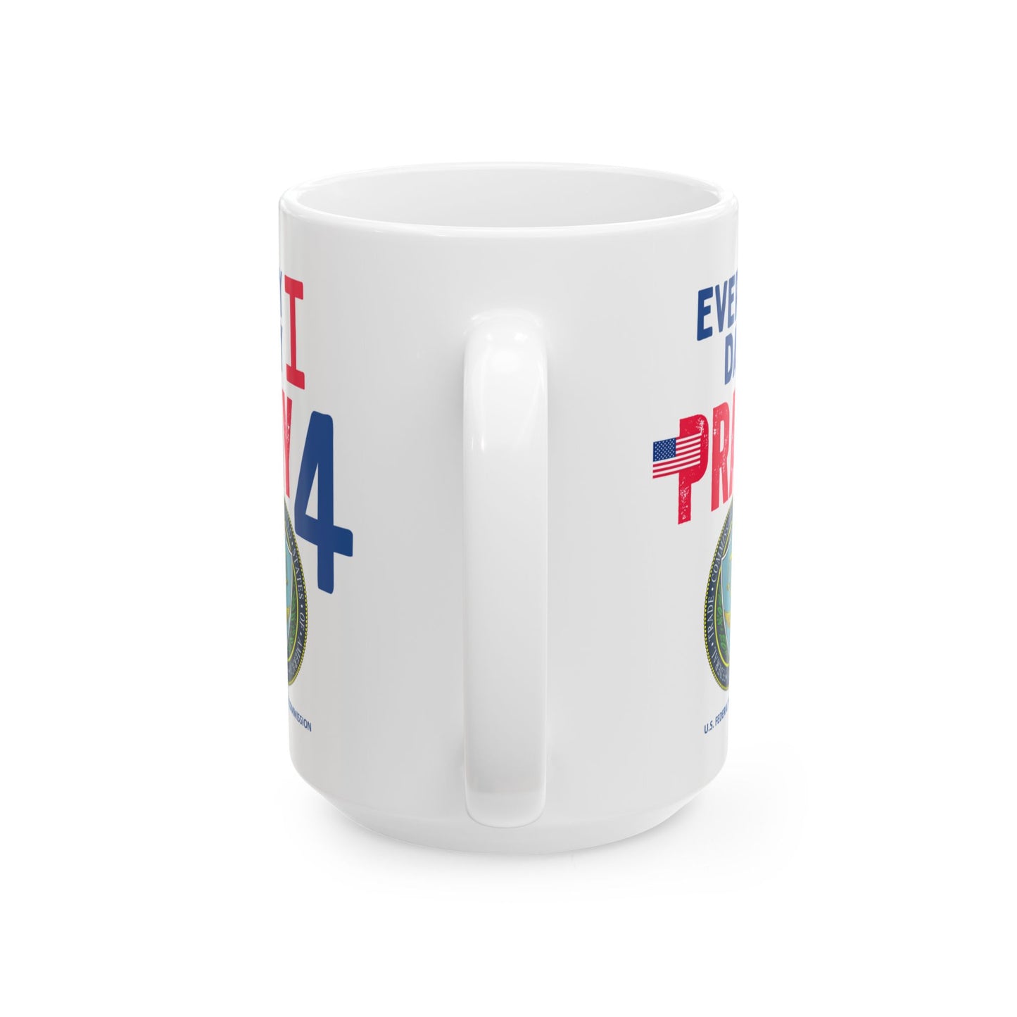 U.S. Federal Trade Commission - Major Agencies - I Pray -  Mug - 15 oz
