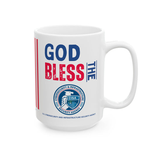 U.S. Cybersecurity and Infrastructure Security Agency - Major Agencies - God Bless - Mug - 15 oz