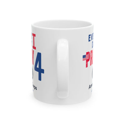 U.S. AmeriCorps - Major Agencies - I Pray -  Mug - 11 oz
