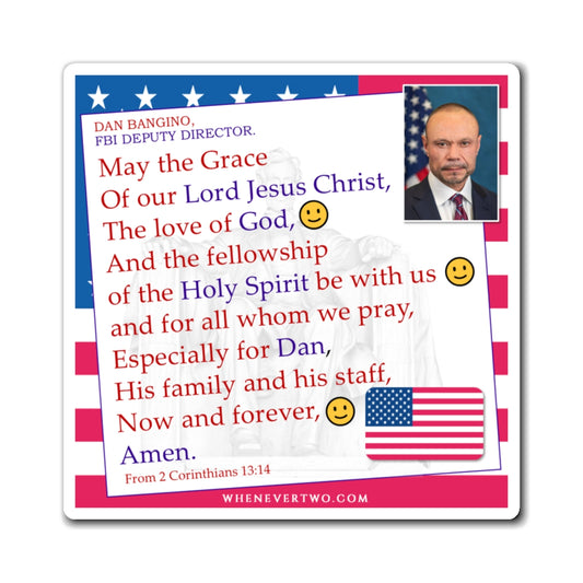 Dan Bangino - Executive Cabinet FBI Deputy Director - The Benediction Blessing Magnet - 4'' - [107]